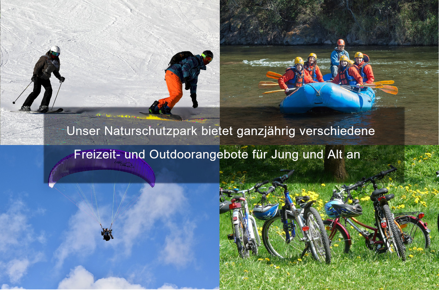Ganzjährige Freizeit- und Outdoorangebote für Jung und Alt.